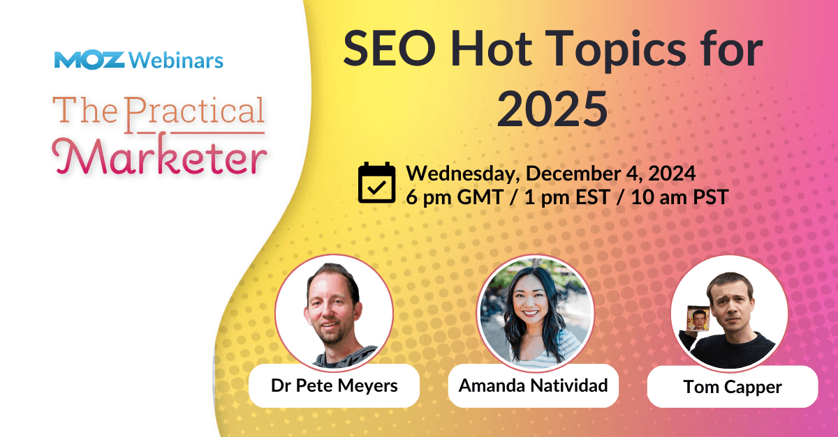 SEO Hot Topics for 2025